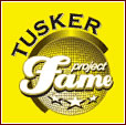 Tusker Project Fame